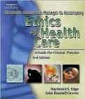 Elect Cmgr-Ethics of Hlth Care - Book