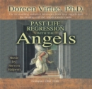 Past Life Regression with the Angels - Book