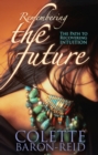 Remembering the Future - eBook