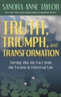 Truth, Triumph, and Transformation - eBook