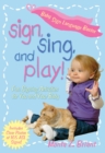 Sign, Sing, and Play! - eBook