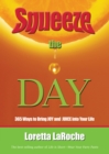 Squeeze the Day - eBook