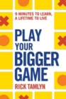 Play Your Bigger Game - eBook