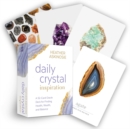 Daily Crystal Inspiration : A 52-Card Oracle Deck for Finding Health, Wealth, and Balance - Book