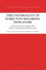 The Universality of Subjective Wellbeing Indicators : A Multi-disciplinary and Multi-national Perspective - Book