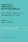 Philosophy, Psychology, and Psychologism : Critical and Historical Readings on the Psychological Turn in Philosophy - Book
