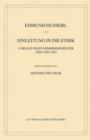 Einleitung in die Ethik : Vorlesungen Sommersemester 1920/1924 - Book