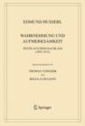 Wahrnehmung Und Aufmerksamkeit : Texte Aus Dem Nachlass (1893-1912) - Book