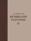 A Corpus of Rembrandt Paintings IV : Self-Portraits - eBook