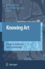 Knowing Art : Essays in Aesthetics and Epistemology - Book
