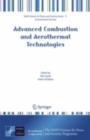 Advanced Combustion and Aerothermal Technologies : Environmental Protection and Pollution Reductions - eBook