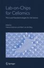 Lab-on-Chips for Cellomics : Micro and Nanotechnologies for Life Science - Book