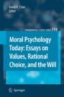 Moral Psychology Today : Essays on Values, Rational Choice, and the Will - eBook