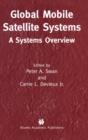 Global Mobile Satellite Systems : A Systems Overview - Book