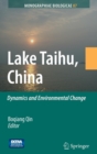 Lake Taihu, China : Dynamics and Environmental Change - Book