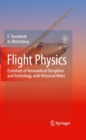 Flight Physics : Essentials of Aeronautical Disciplines and Technology, with Historical Notes - eBook