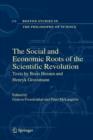 The Social and Economic Roots of the Scientific Revolution : Texts by Boris Hessen and Henryk Grossmann - Book