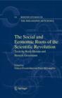 The Social and Economic Roots of the Scientific Revolution : Texts by Boris Hessen and Henryk Grossmann - eBook