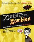 Zombies for Zombies : Advice and Etiquette for the Living Dead - Book