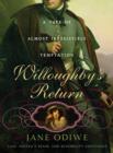 Willoughby's Return : A tale of almost irresistible temptation - eBook