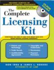 The Complete Licensing Kit : Everything You Need to Turn Your Bright Ideas into Money-Making Licensing Agreements - eBook