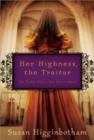 Her Highness, the Traitor - Book