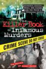 The Killer Book of Infamous Murders : Incredible Stories, Facts, and Trivia from the World's Most Notorious Murders - eBook