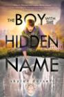 The Boy With The Hidden Name : Otherworld Book Two - eBook