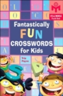 Fantastically Fun Crosswords for Kids - Book