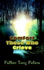 Comfort Those Who Grieve - Book
