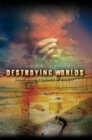 Destroying Worlds : Second Episode of Enemies of Society - eBook
