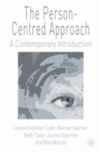 The Person-Centred Approach : A Contemporary Introduction - Book