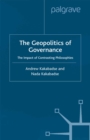 Geopolitics of Governance : The Impact of Contrasting Philosophies - eBook