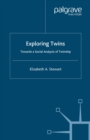 Exploring Twins : Towards a Social Analysis of Twinship - eBook