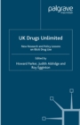 UK Drugs Unlimited : New Research and Policy Lessons on Illicit Drug Use - eBook