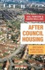 After Council Housing : Britain's New Social Landlords - Book