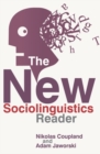 The New Sociolinguistics Reader - Book
