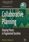 Collaborative Planning : Shaping Places in Fragmented Societies - Book