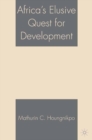 Africa's Elusive Quest for Development - eBook