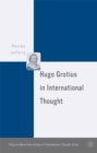 Hugo Grotius in International Thought - eBook