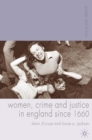 Women, Crime and Justice in England since 1660 - Book