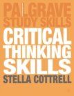 Critical Thinking Skills : Developing Effective Analysis and Argument - Book