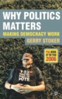 Why Politics Matters : Making Democracy Work - Book