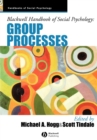 Blackwell Handbook of Social Psychology : Group Processes - Book