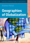 Geographies of Globalization : A Critical Introduction - Book