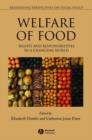 Welfare of Food : Rights and Responsibilities in a Changing World - Book