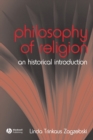 The Philosophy of Religion : An Historical Introduction - Book