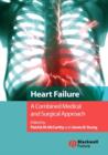 Heart Failure : A Combined Medical and Surgical Approach - Book