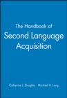 The Handbook of Second Language Acquisition - Book