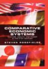 Comparative Economic Systems : Culture, Wealth, and Power in the 21st Century - eBook
